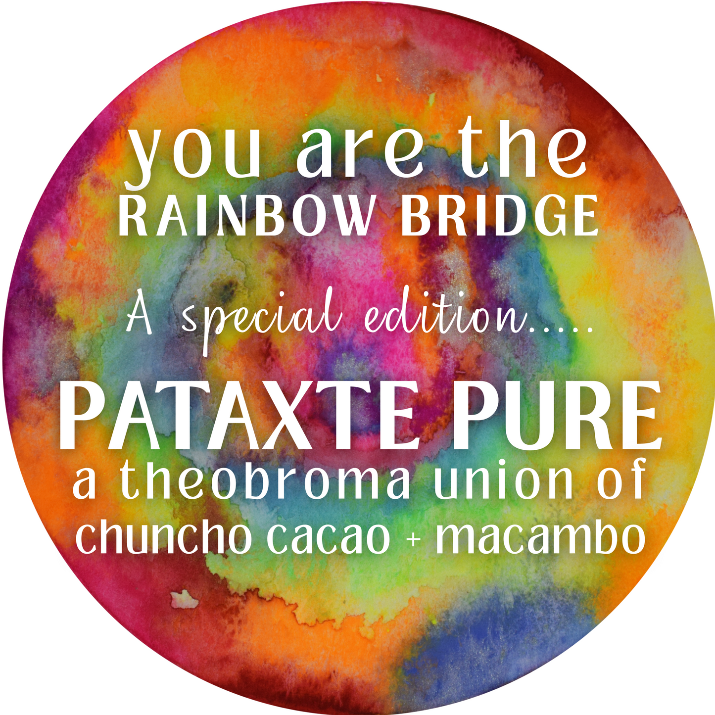 RAINBOW BRIDGE Pataxte/Macambo Edition